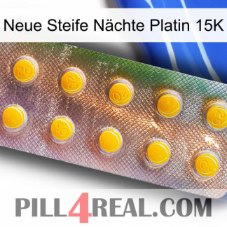 Neue Steife Nächte Platin 15K new11